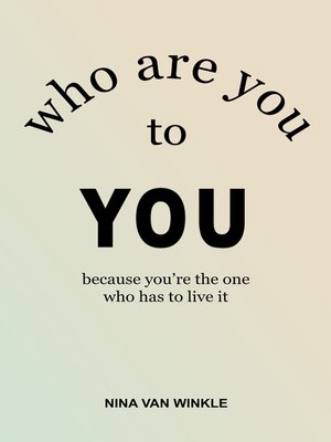cover image of Who are you to YOU